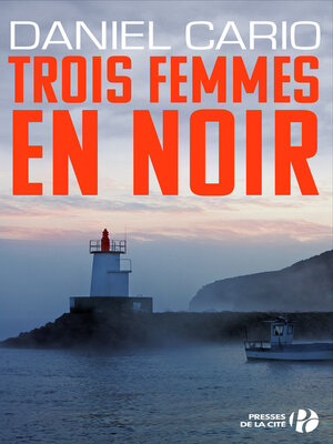cover image of Trois femmes en noir